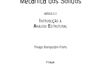 Módulo 2 – Introdução À Análise Estrutural – Thiago Bomjardim Porto – COLEÇÃO NA PRÁTICA: Mecânica dos sólidos: